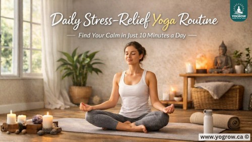 The Daily Stress-Relief Yoga Routine That Calms Your Mind Fast
