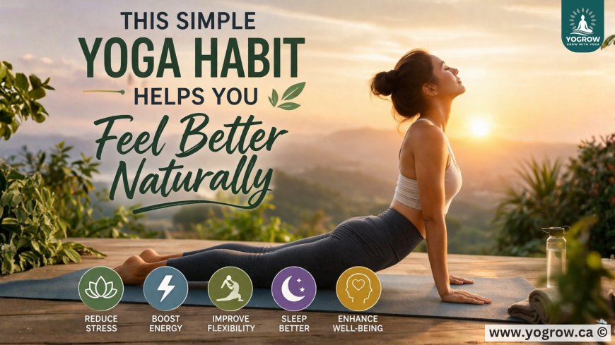 Feel Better Naturally: The Simple Yoga Trick You Need Today